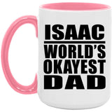 Isaac World's Okayest Dad - 15oz Accent Mug Pink