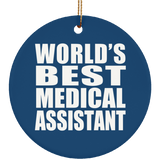 World's Best Medical Assistant - Circle Ornament