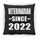 Veterinarian Since 2022 - Throw Pillow Black