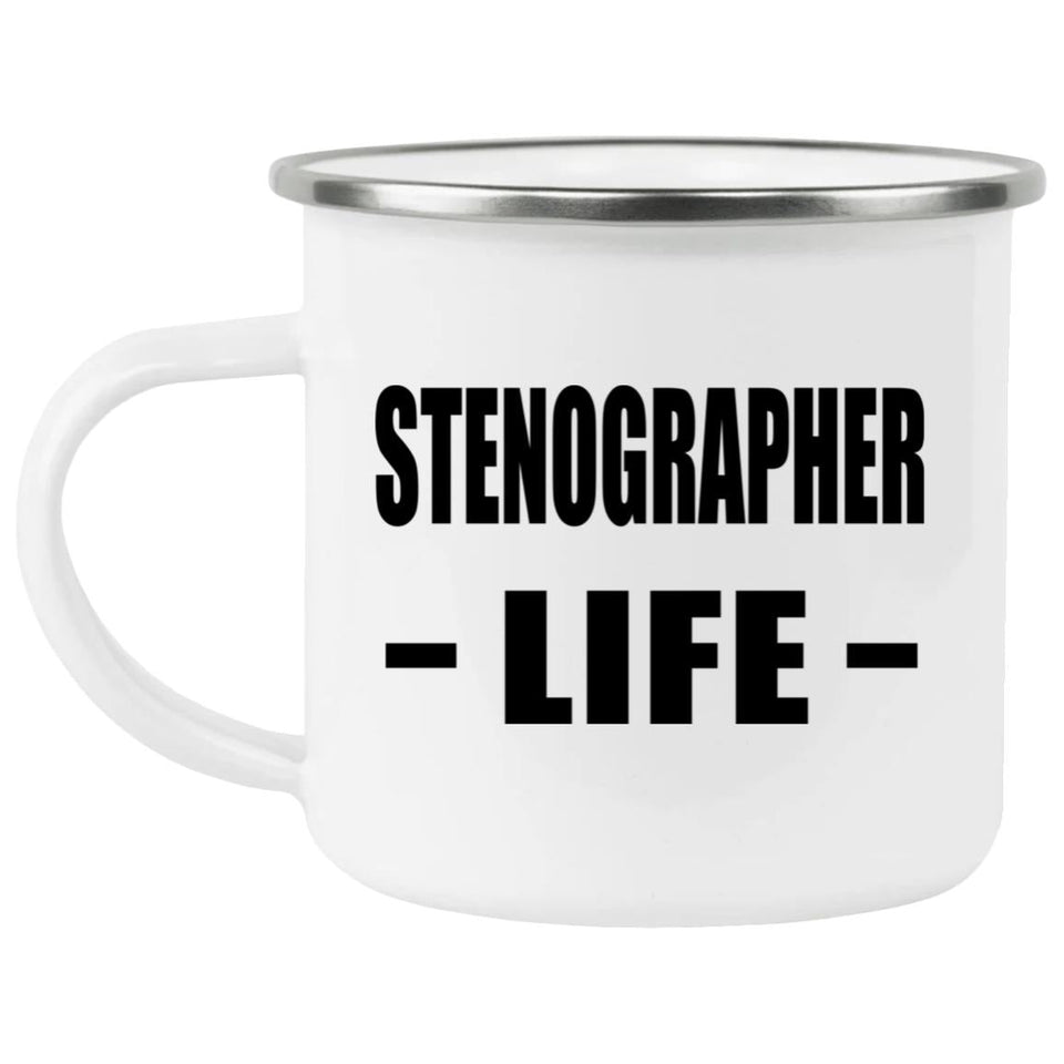 Stenographer Life - 12oz Camping Mug