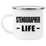 Stenographer Life - 12oz Camping Mug