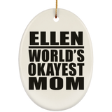 Ellen World's Okayest Mom - Oval Ornament