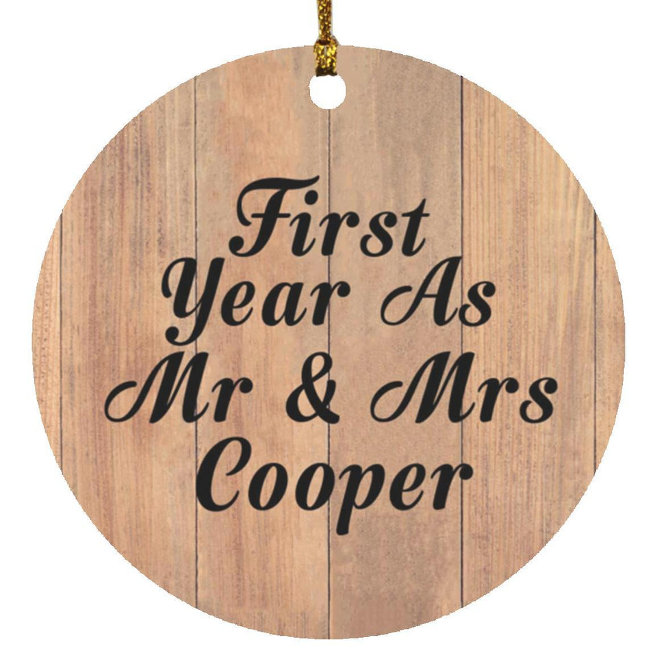 First Year As Mr & Mrs Cooper - Circle Ornament C