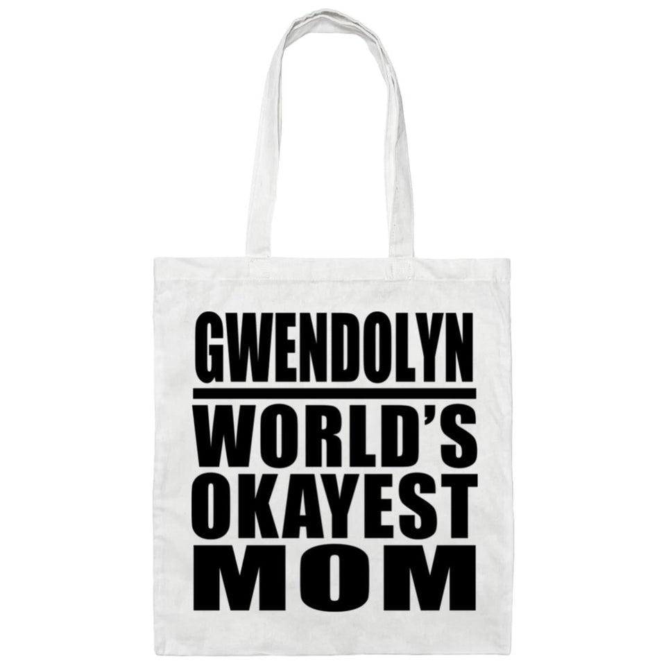 Gwendolyn World's Okayest Mom - Tote Bag White