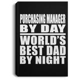 Purchasing Manager By Day World's Best Dad By Night - Canvas Portrait