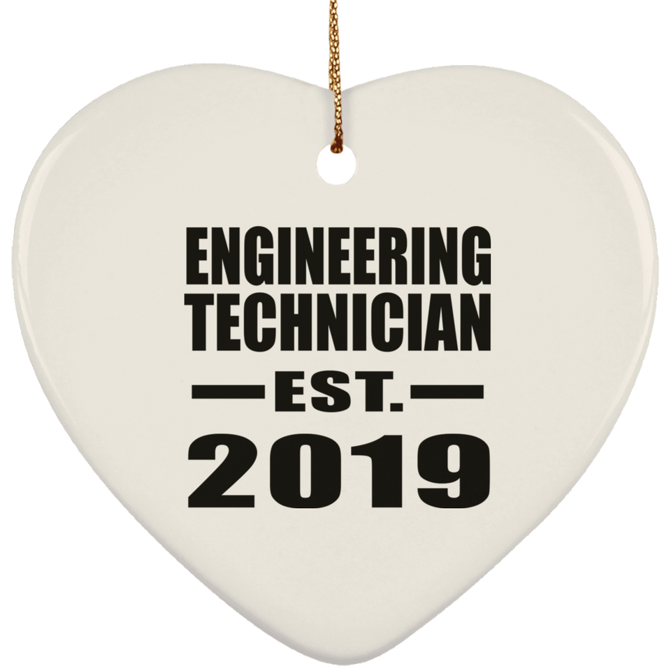 Engineering Technician Established EST. 2019 - Heart Ornament