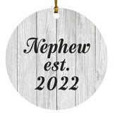 Nephew Established Est. 2022 - Circle Ornament F