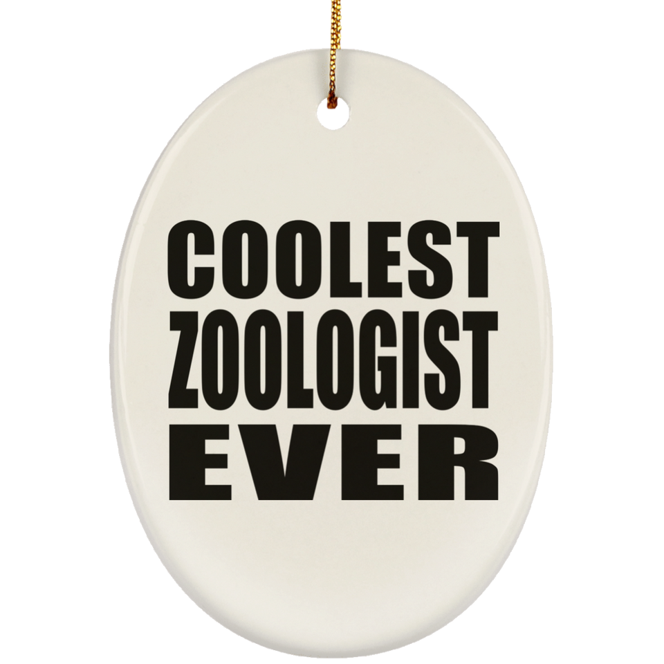 Coolest Zoologist Ever - Oval Ornament