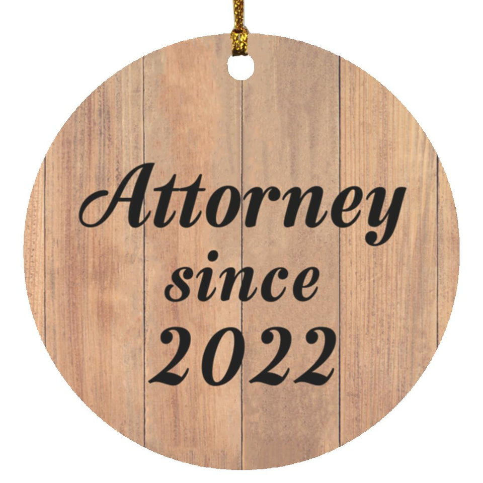 Attorney Since 2022 - Circle Ornament C