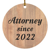 Attorney Since 2022 - Circle Ornament C