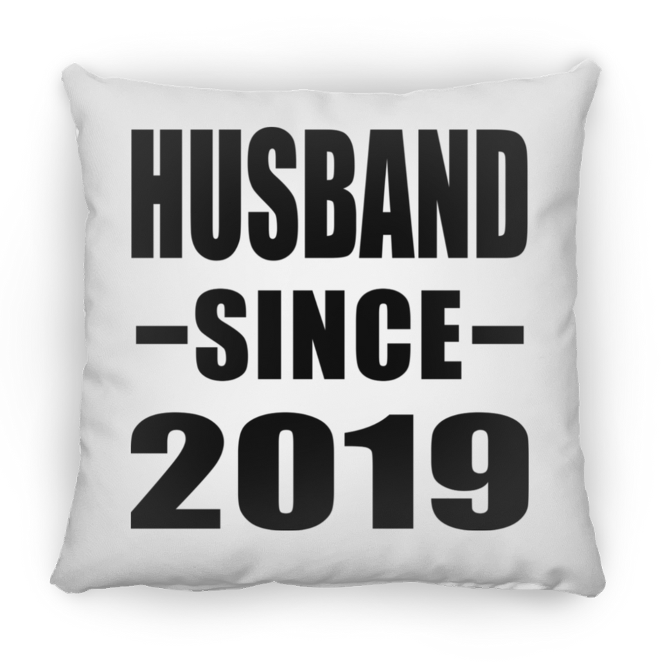 Husband Since 2019 - Throw Pillow