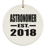 Astronomer Established EST. 2018 - Circle Ornament