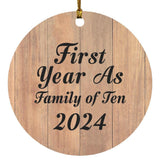 First Year As Family Of Ten 2024 - Circle Ornament C