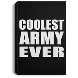 Coolest Army Ever - Canvas Portrait