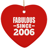 18th Birthday Fabulous Since 2006 - Heart Ornament