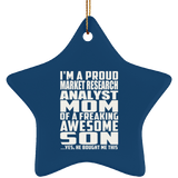 Proud Market Research Analyst Mom Of Awesome Son - Star Ornament