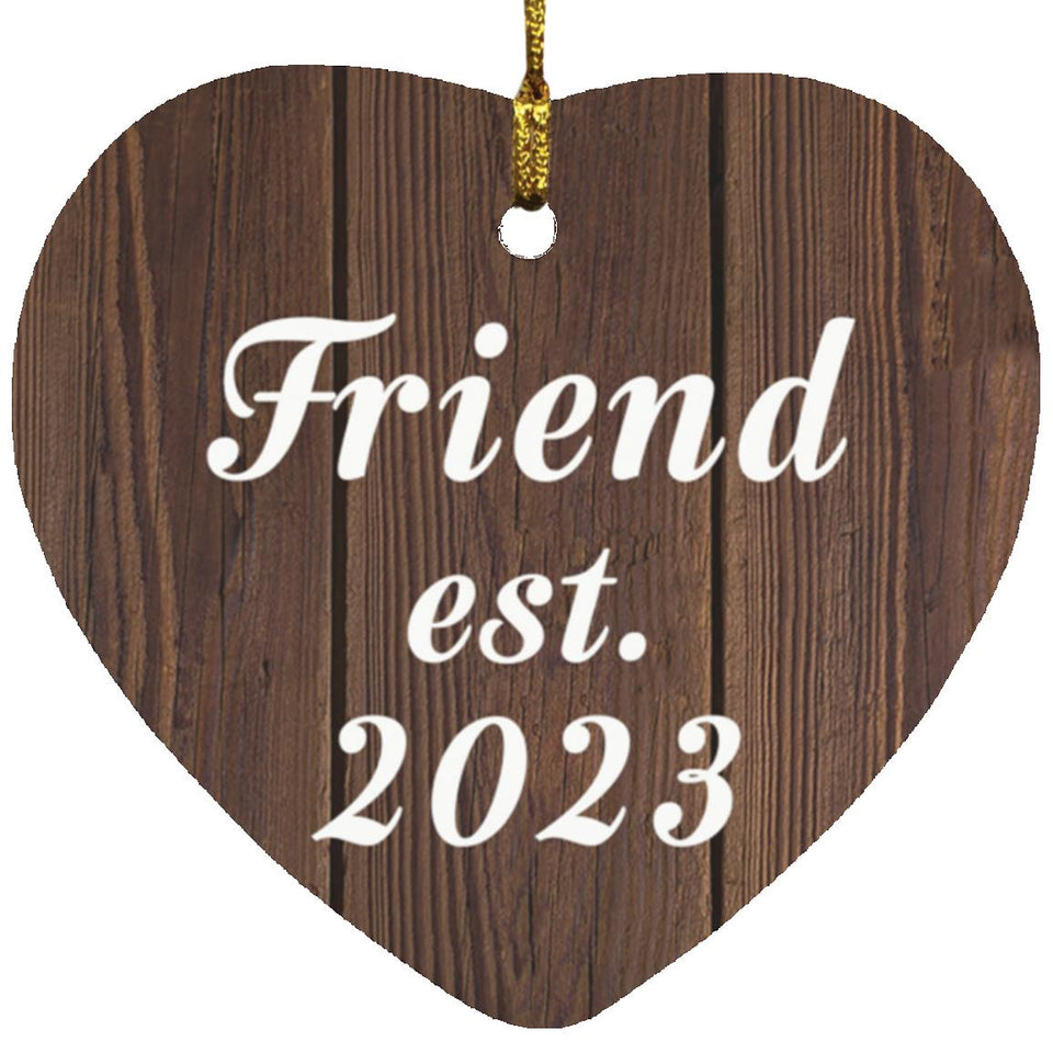 Friend Established EST. 2023 - Heart Ornament D