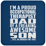 Proud Occupational Therapist Dad Of Awesome Son - Drink Coaster