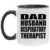 Dad Husband Respiratory Therapist - 11oz Accent Mug Black