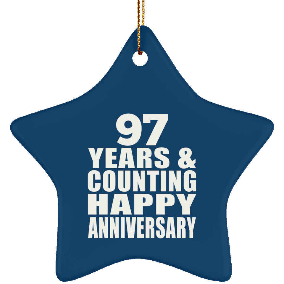 Happy 97th Anniversary 97 Years & Counting - Star Ornament
