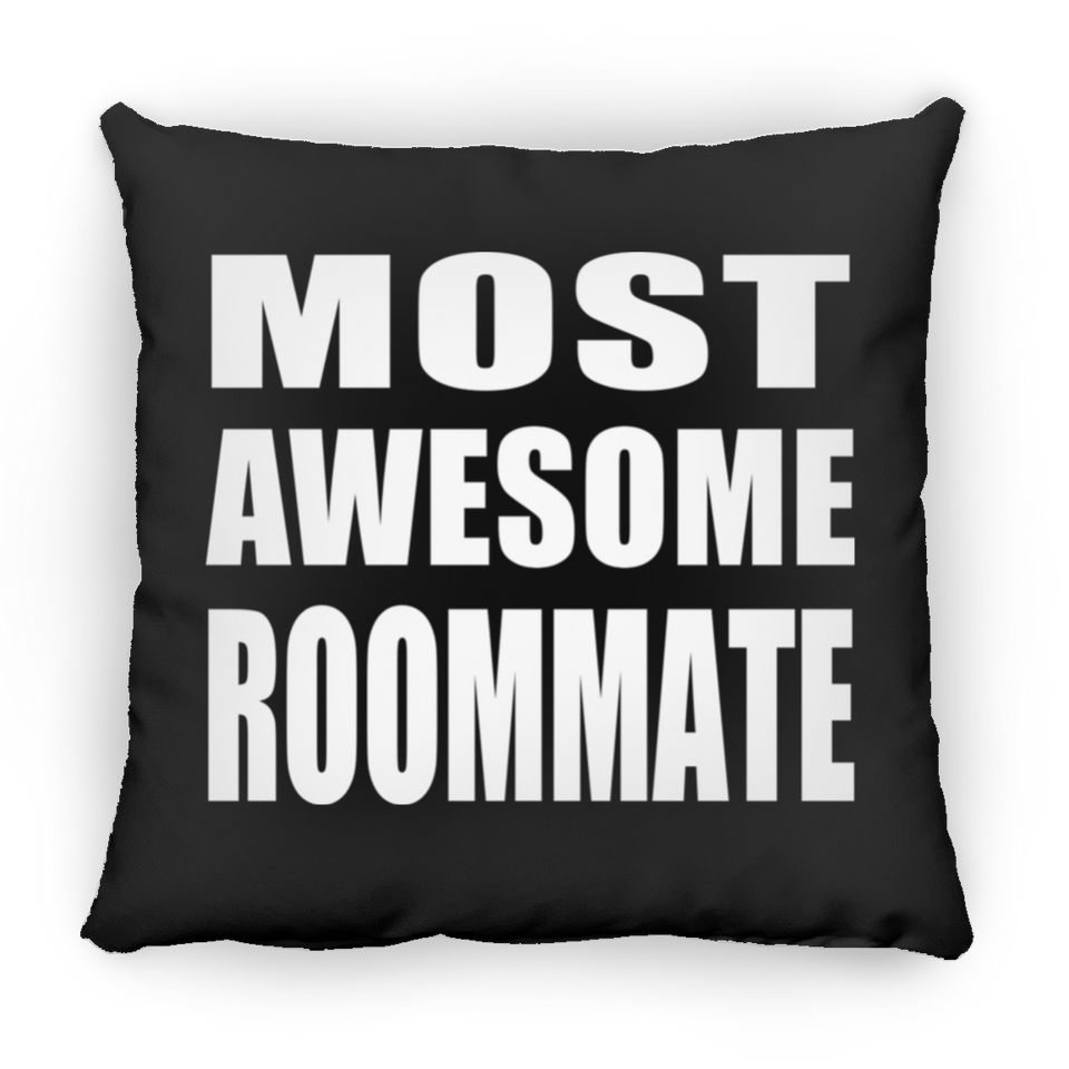Most Awesome Roommate - Throw Pillow Black