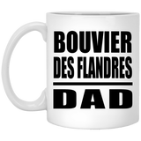 Bouvier Des Flandres Dad - 11oz Coffee Mug