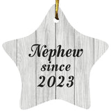 Nephew Since 2023 - Star Ornament F