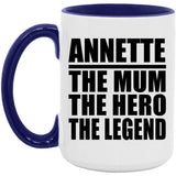 Annette The Mum The Hero The Legend - 15oz Accent Mug Purple