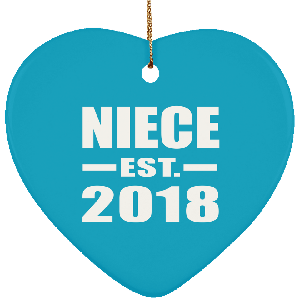 Niece Established EST. 2018 - Heart Ornament