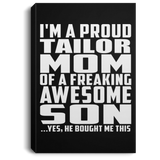 Proud Tailor Mom Of Awesome Son - Canvas Portrait