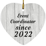 Event Coordinator Since 2022 - Heart Ornament F