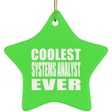 Coolest Systems Analyst Ever - Star Ornament