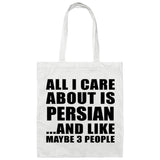 All I Care About Is Persian - Tote Bag White