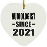 Audiologist Since 2021 - Heart Ornament