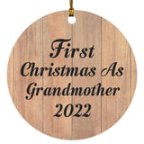 First Christmas As Grandmother 2022 - Circle Ornament C