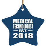 Medical Technologist Established EST. 2018 - Star Ornament