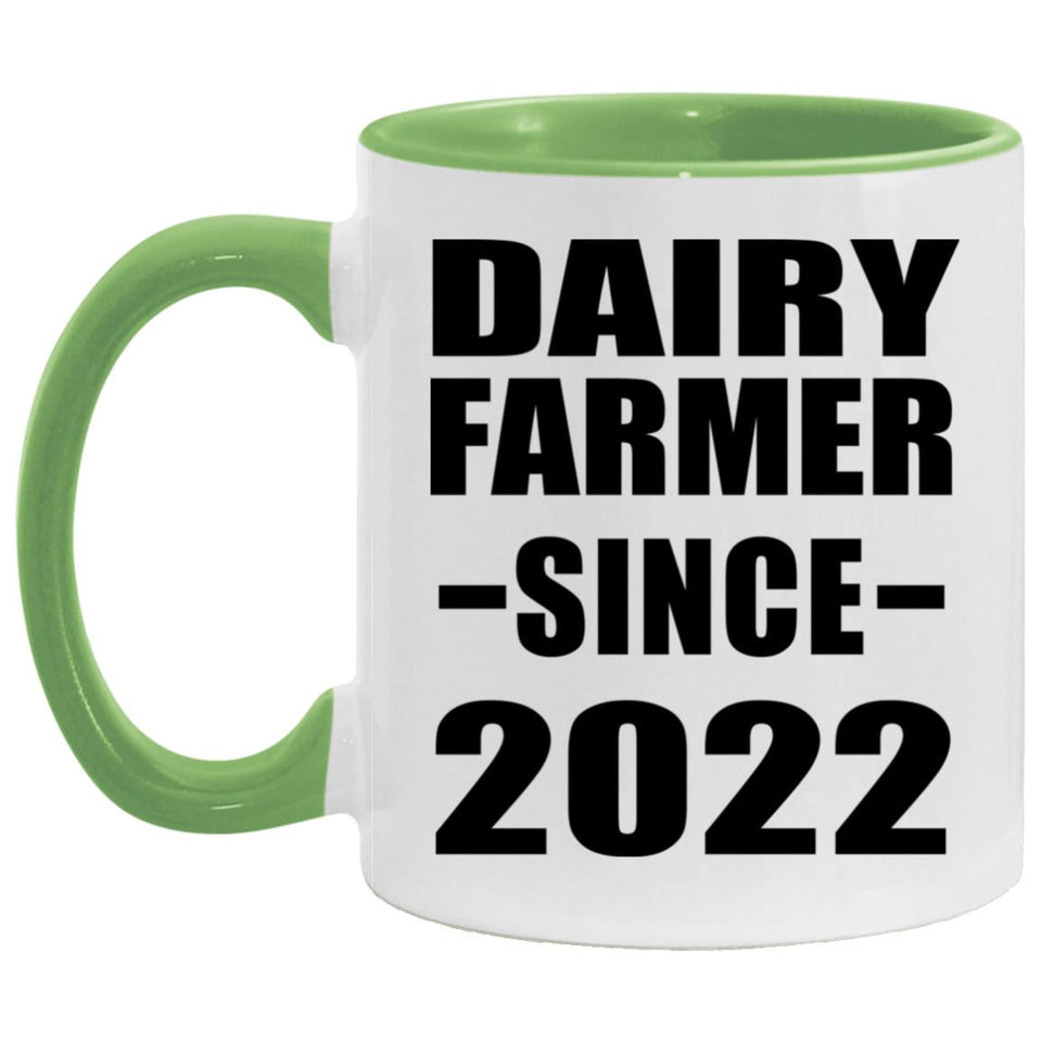 Dairy Farmer Since 2022 - 11oz Accent Mug Green