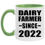 Dairy Farmer Since 2022 - 11oz Accent Mug Green