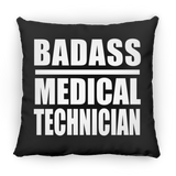 Badass Medical Technician - Throw Pillow Black