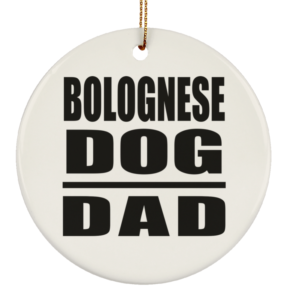 Bolognese Dog Dad - Circle Ornament