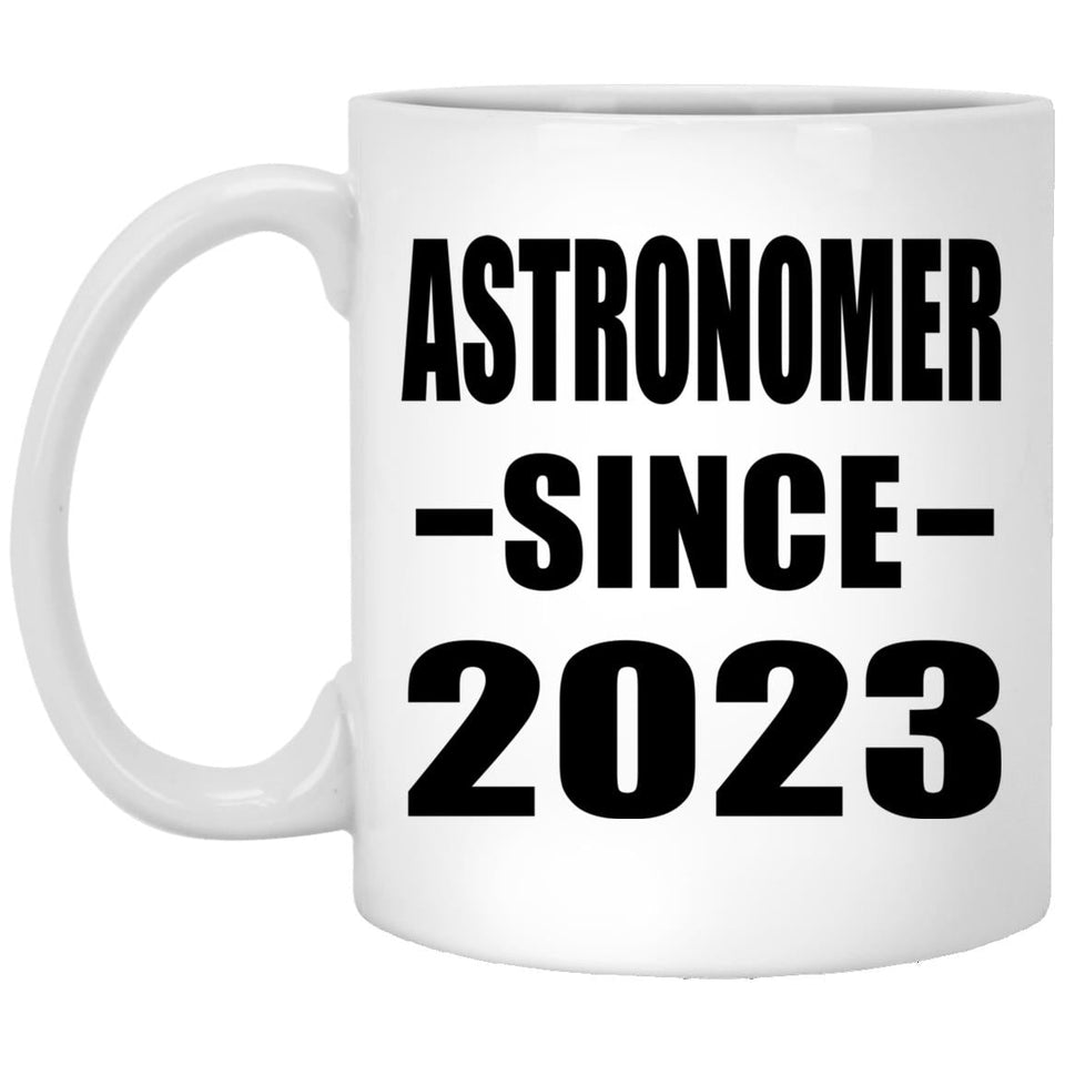 Astronomer Since 2023 - 11oz Coffee Mug