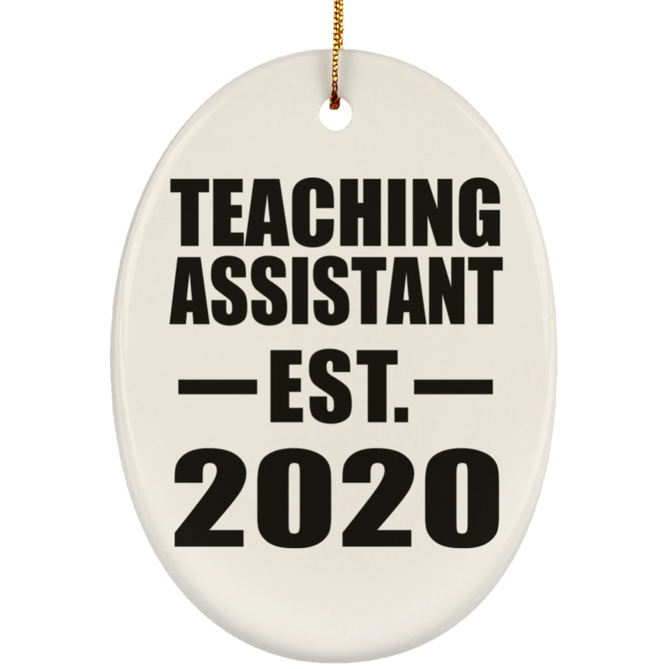 Teaching Assistant Established EST. 2020 - Oval Ornament