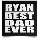 Ryan Best Dad Ever - Poster Square