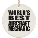 World's Best Aircraft Mechanic - Circle Ornament