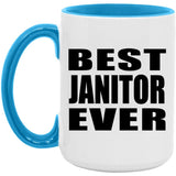 Best Janitor Ever - 15oz Accent Mug Blue