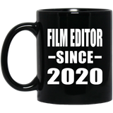 Film Editor Since 2020 - 11oz Coffee Mug Black