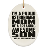 Proud Astronomer Mom Of Awesome Son - Oval Ornament