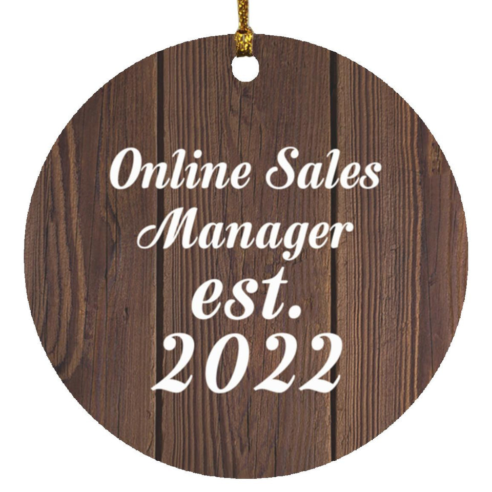 Online Sales Manager Established Est. 2022 - Circle Ornament D