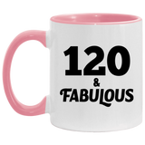 120th Birthday 120 & Fabulous - 11oz Accent Mug Pink