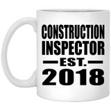 Construction Inspector Established EST. 2018 - 11 Oz Coffee Mug